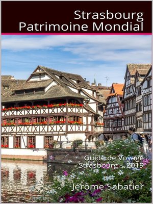 cover image of Strasbourg Patrimoine Mondial